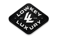 Lowkey Luxury - Home